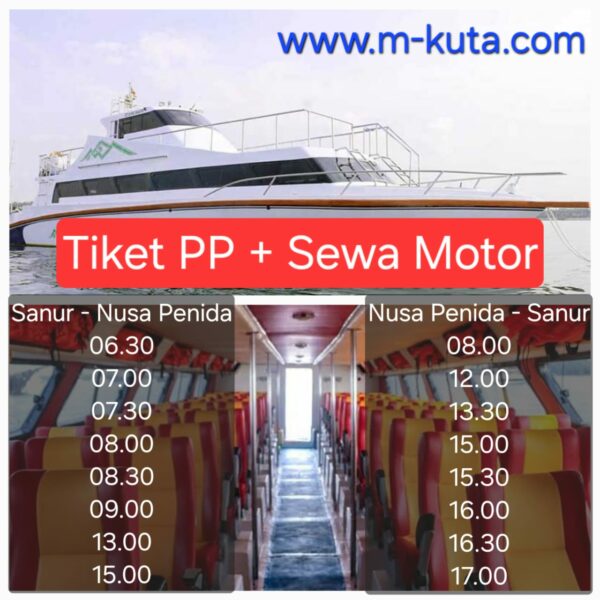 Tiket PP (Sanur-Nusa Penida) + Sewa Motor 1 Hari (Banyak Jadwal Boat)